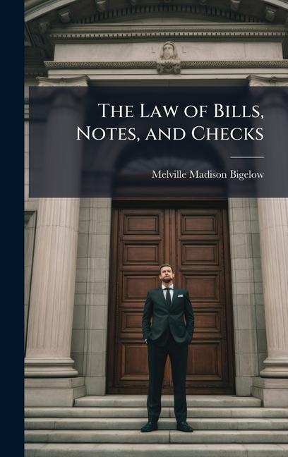 Law of Bills, Notes, and Checks
