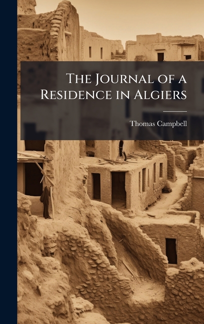 Journal of a Residence in Algiers