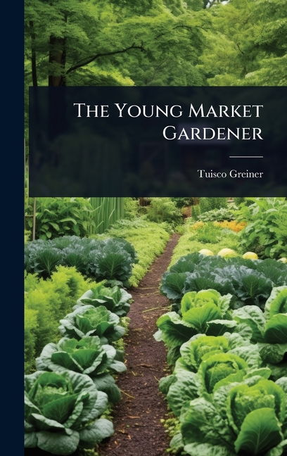 Young Market Gardener