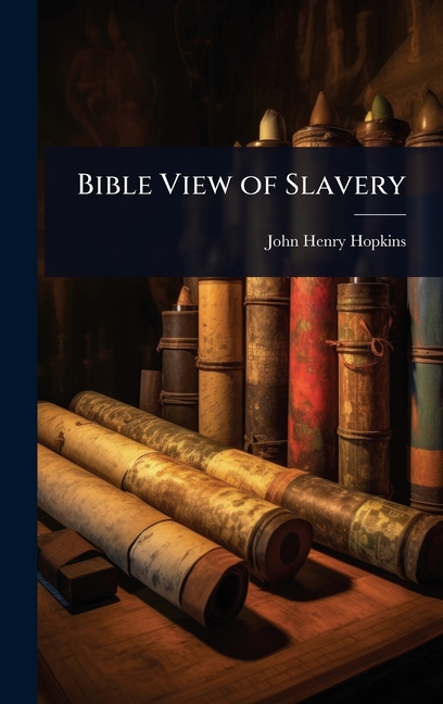 Bible View of Slavery