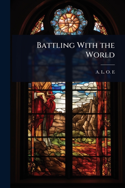 Battling With the World