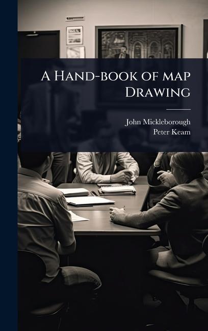 Hand-book of map Drawing