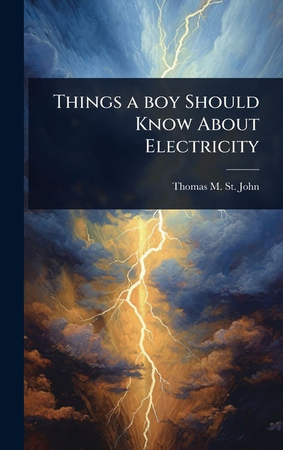 Things a boy Should Know About Electricity