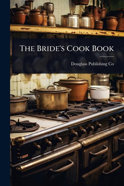 Bride's Cook Book