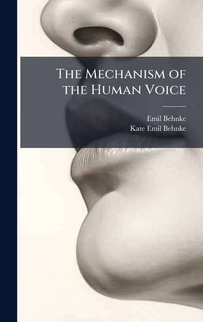 Mechanism of the Human Voice