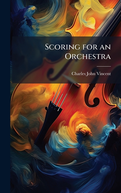 Scoring for an Orchestra