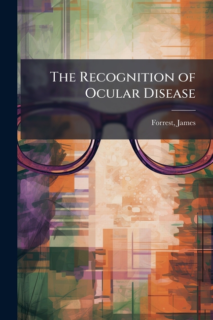 Recognition of Ocular Disease