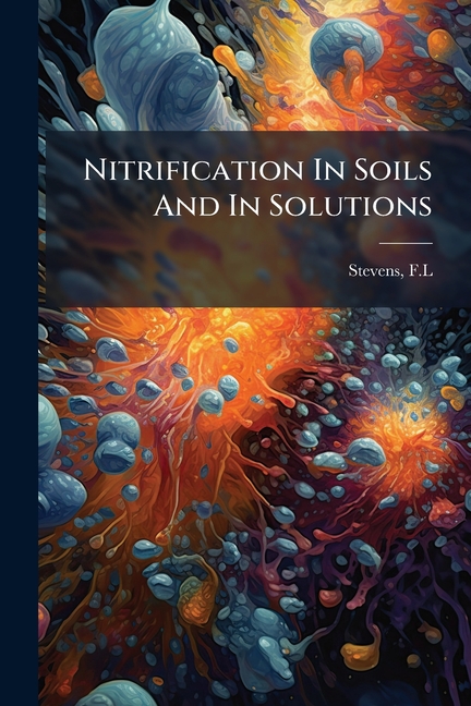 Nitrification In Soils And In Solutions