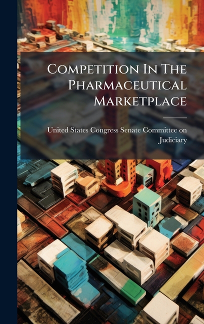 Competition In The Pharmaceutical Marketplace