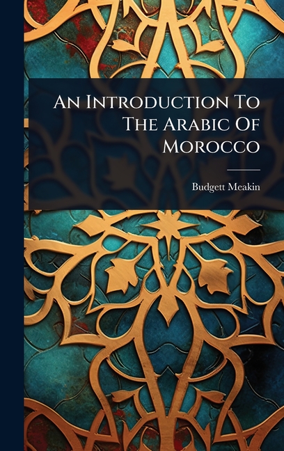 Introduction To The Arabic Of Morocco