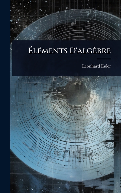 ÃlÃ(c)ments D'algèbre