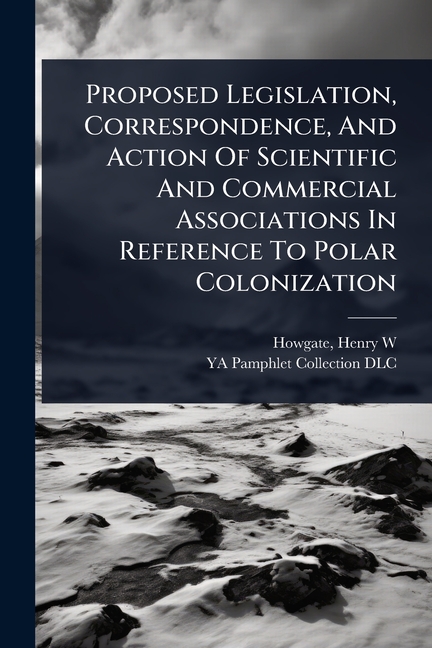 Proposed Legislation, Correspondence, And Action Of Scientific And Commercial Associations In Refere