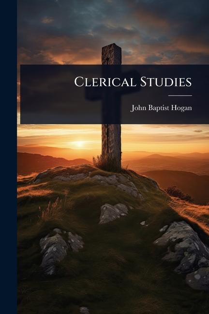 Clerical Studies