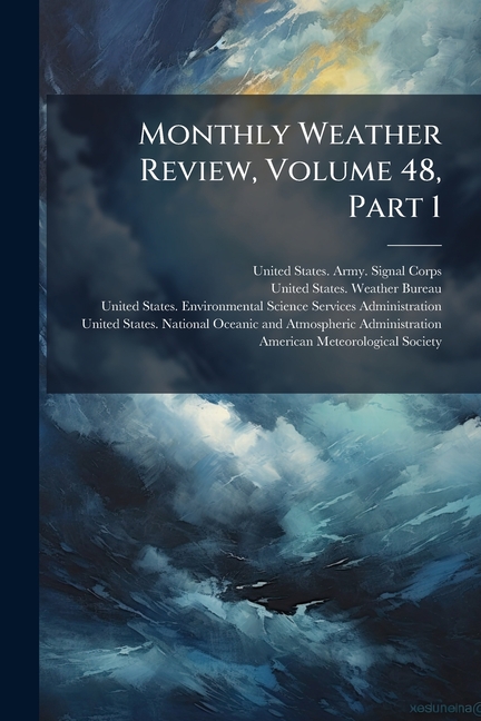 Monthly Weather Review, Volume 48, Part 1