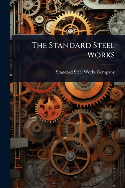 Standard Steel Works