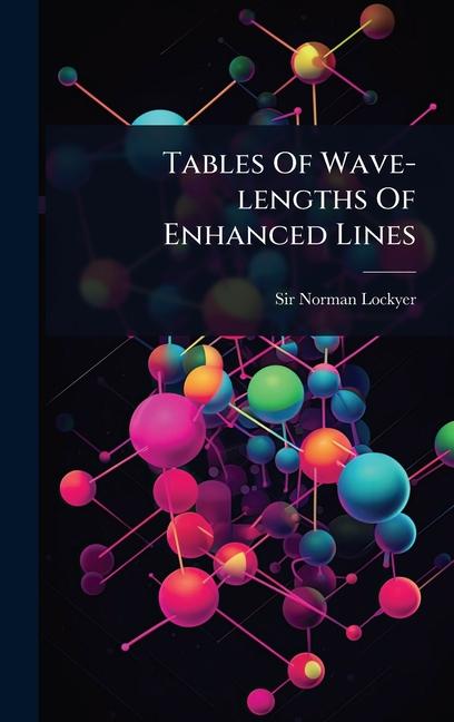 Tables Of Wave-lengths Of Enhanced Lines