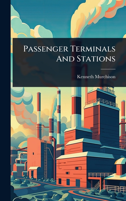 Passenger Terminals And Stations