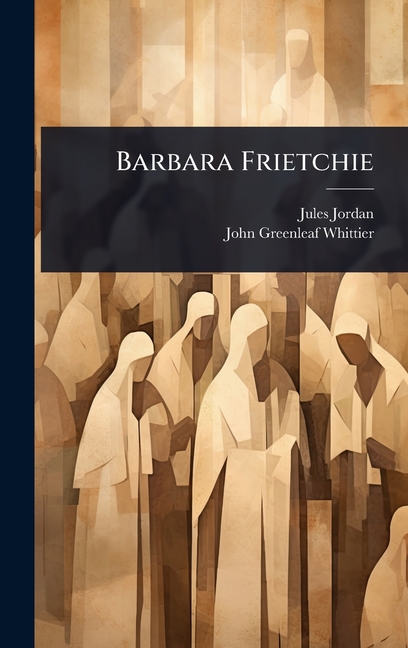 Barbara Frietchie