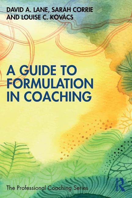 Guide to Formulation in Coaching