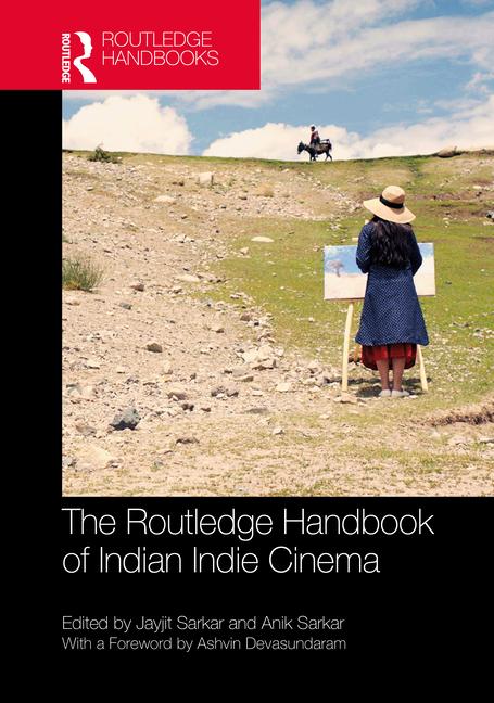 Routledge Handbook of Indian Indie Cinema