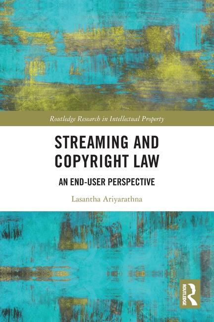 Streaming and Copyright Law: An end-user perspective