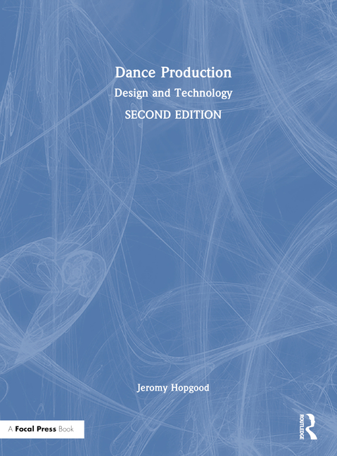 Dance Production: Design and Technology