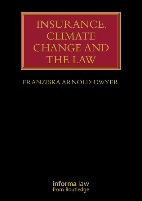 Insurance, Climate Change and the Law