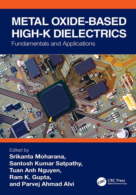Metal Oxide-Based High-K Dielectrics: Fundamentals and Applications