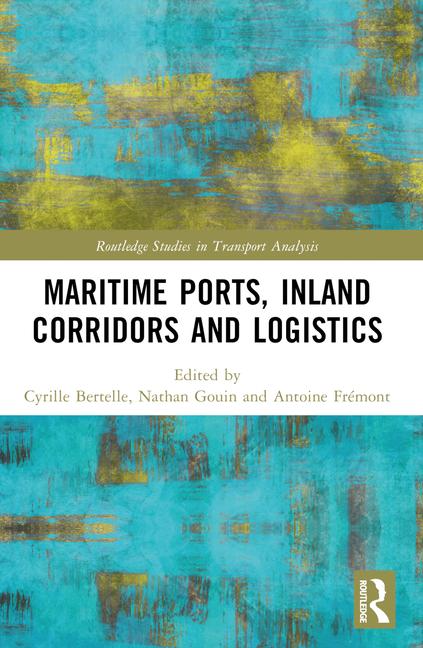 Maritime Ports, Supply Chains and Logistics Corridors