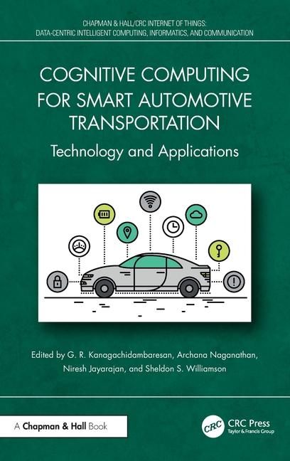 Cognitive Computing for Smart Automotive Transportation: Technology and Applications