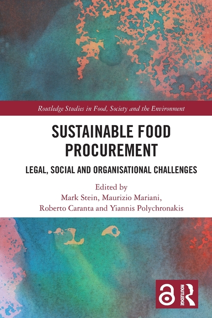 Sustainable Food Procurement: Legal, Social and Organisational Challenges