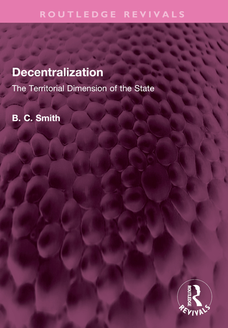 Decentralization: The Territorial Dimension of the State