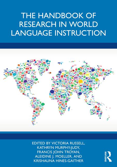 Handbook of Research in World Language Instruction