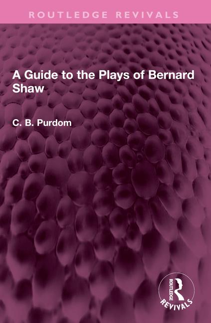 Guide to the Plays of Bernard Shaw