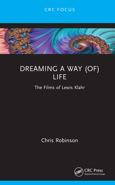 Dreaming a way (of) Life: The Films of Lewis Klahr