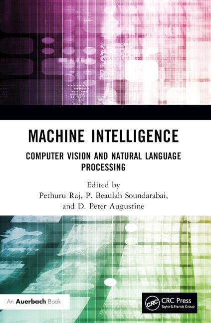 Machine Intelligence: Computer Vision and Natural Language Processing