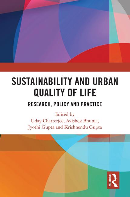 Sustainability and Urban Quality of Life: Research, Policy and Practice