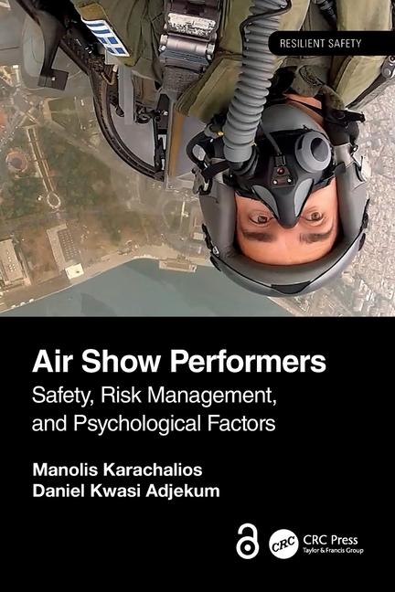 Air Show Performers: Safety, Risk Management, and Psychological Factors