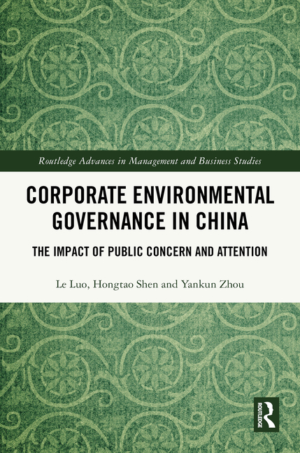 Corporate Environmental Governance in China: The Impact of Public Concern and Attention