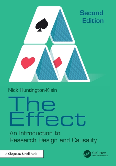 Effect: An Introduction to Research Design and Causality