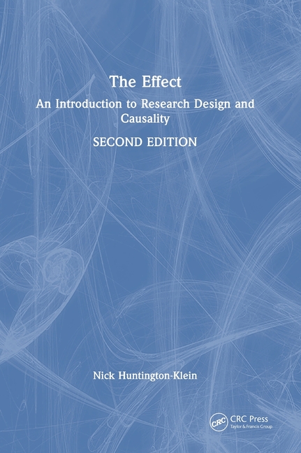 Effect: An Introduction to Research Design and Causality