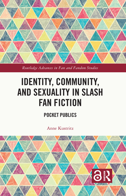Identity, Community, and Sexuality in Slash Fan Fiction: Pocket Publics