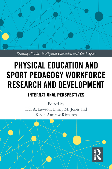 Physical Education and Sport Pedagogy Workforce Research and Development: International Perspectives