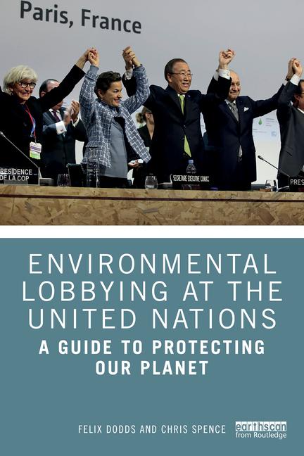 Environmental Lobbying at the United Nations: A Guide to Protecting Our Planet