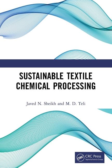 Sustainable Textile Chemical Processing