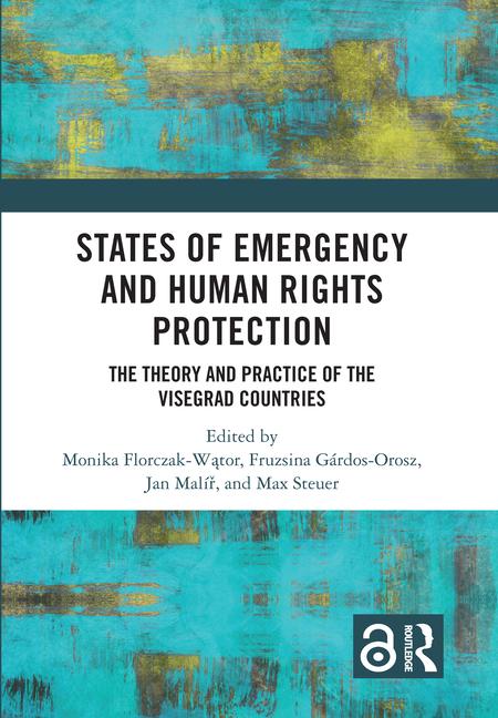 States of Emergency and Human Rights Protection: The Theory and Practice of the Visegrad Countries