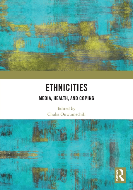 Ethnicities: Media, Health, and Coping