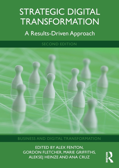 Strategic Digital Transformation: A Results-Driven Approach