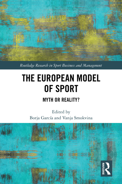 European Model of Sport: Myth or Reality?