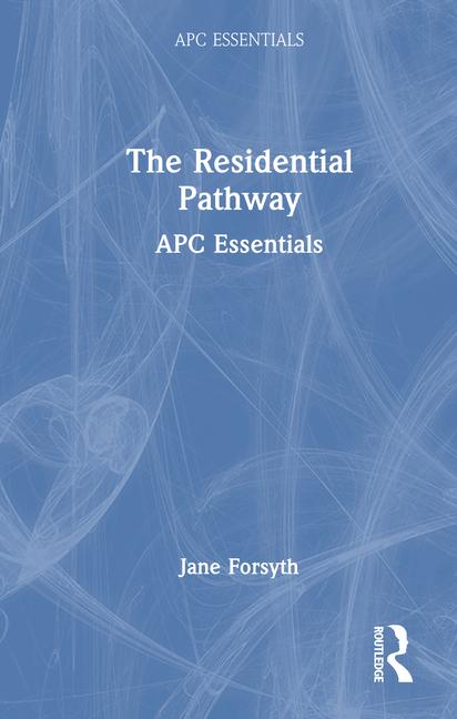 Residential Pathway: Apc Essentials